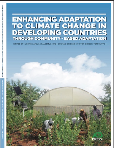 Enhancing Adaptation to Climate Change in Developing Countries - Through Community Based Adaptation